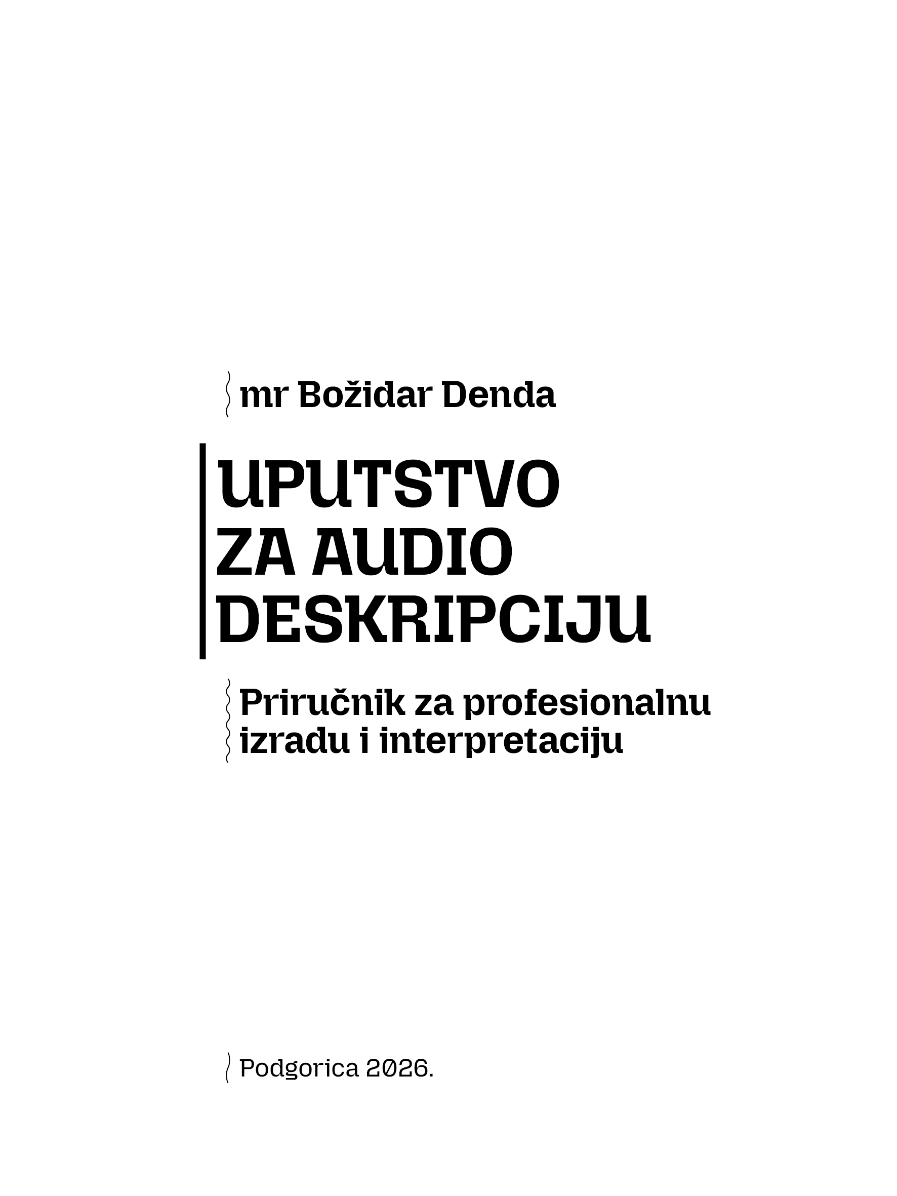 Uputstvo za audio deskripciju m Bozidar Denda